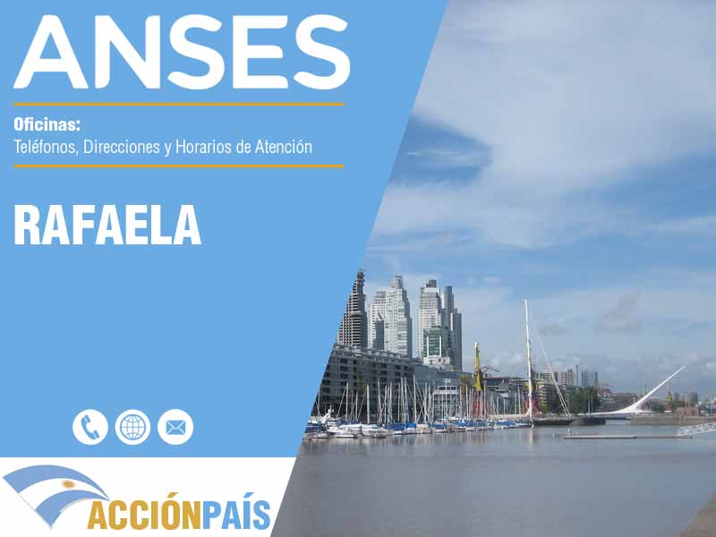 Oficinas Anses en Rafaela - Telfonos y Horarios