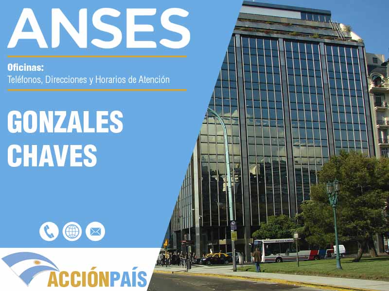 Oficinas Anses en Gonzales Chaves - Telfonos y Horarios