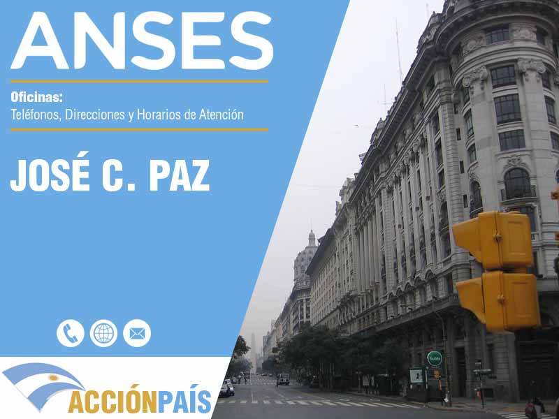 Oficinas Anses en José C. Paz - Telfonos y Horarios