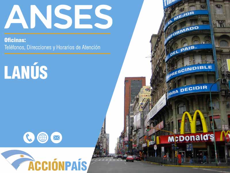 Oficinas Anses en Lanús - Telfonos y Horarios