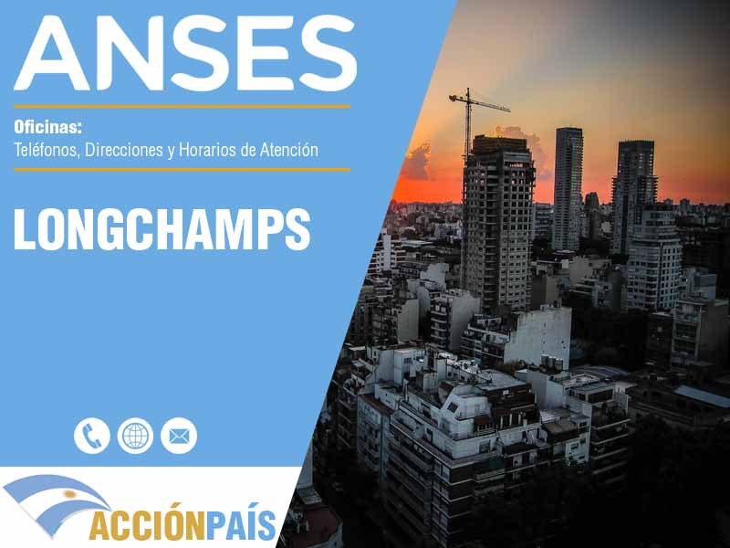 Oficinas Anses en Longchamps - Telfonos y Horarios