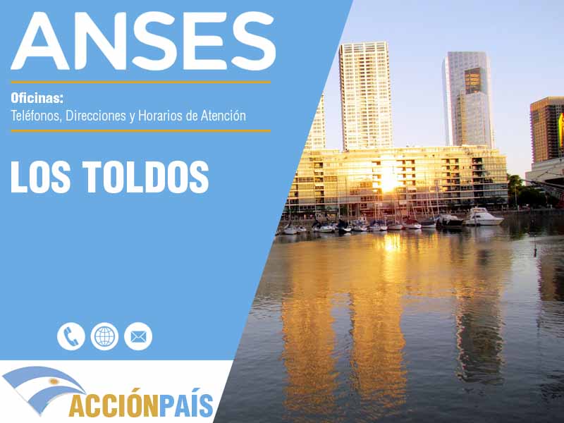 Oficinas Anses en Los Toldos - Telfonos y Horarios