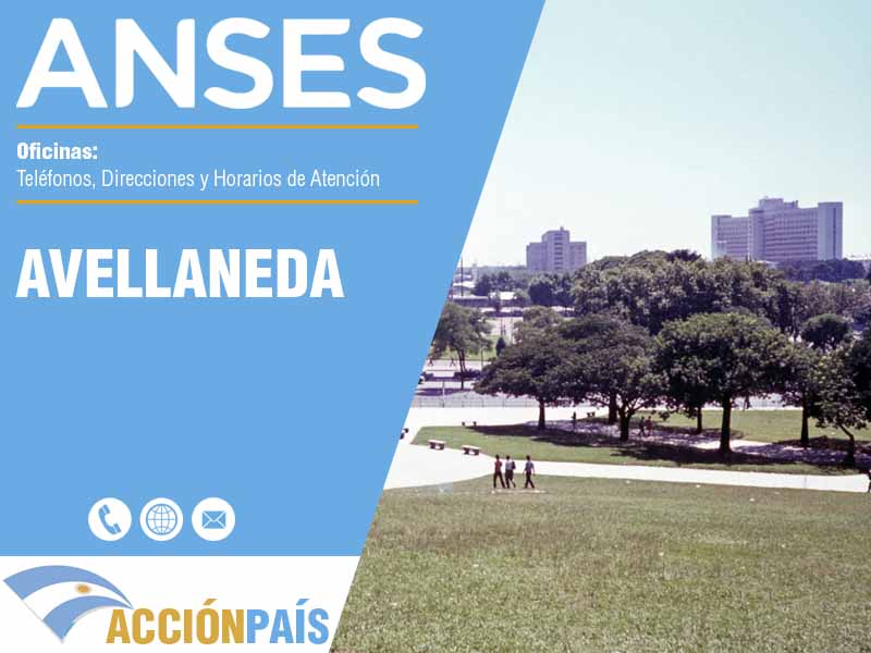 Oficinas Anses en Avellaneda - Telfonos y Horarios