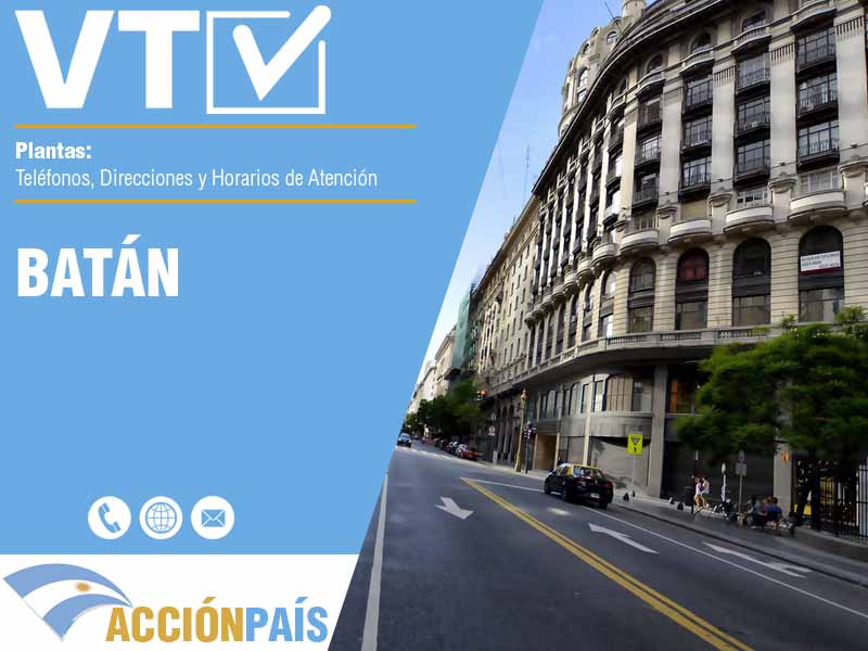 Plantas VTV en Batán - Telfonos y Horarios