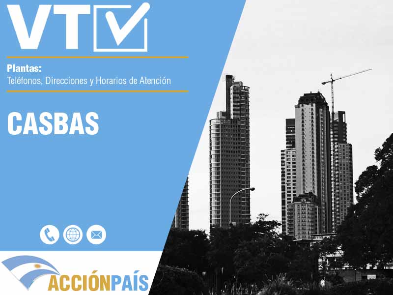 Plantas VTV en Casbas - Telfonos y Horarios