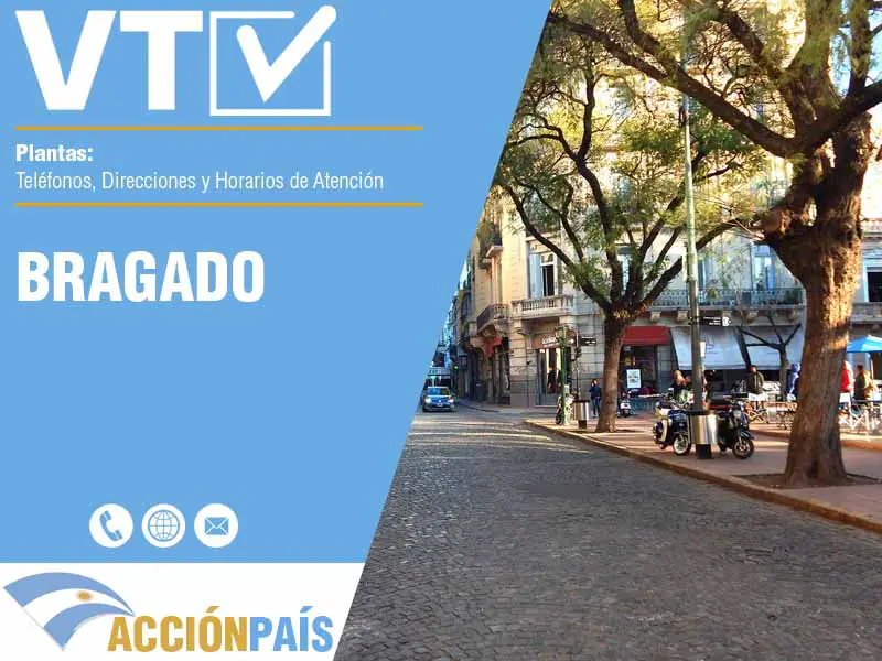Plantas VTV en Bragado - Telfonos y Horarios