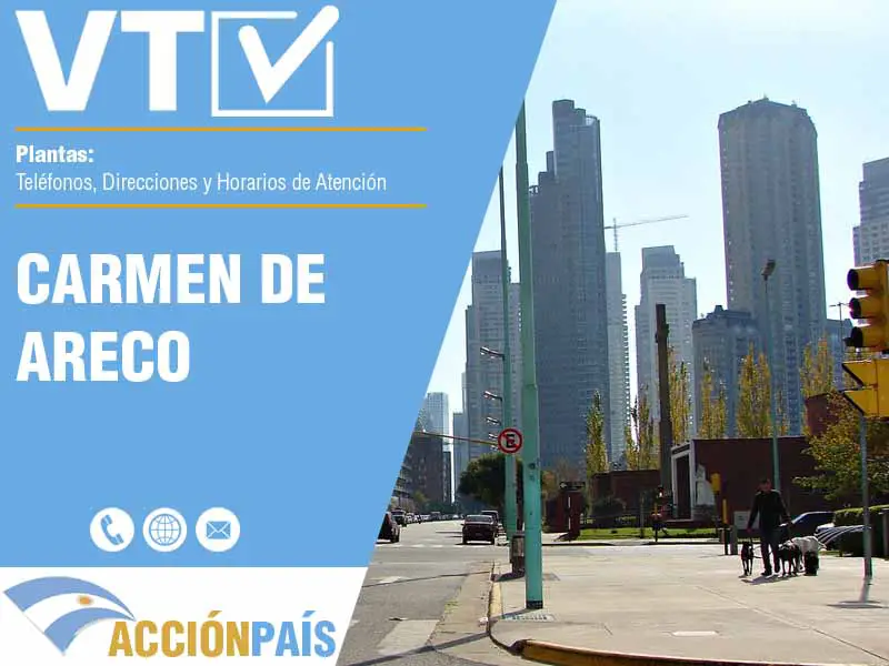 Plantas VTV en Carmen de Areco - Telfonos y Horarios