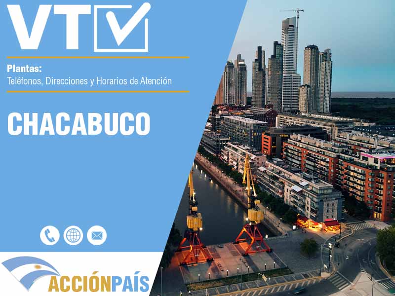 Plantas VTV en Chacabuco - Telfonos y Horarios