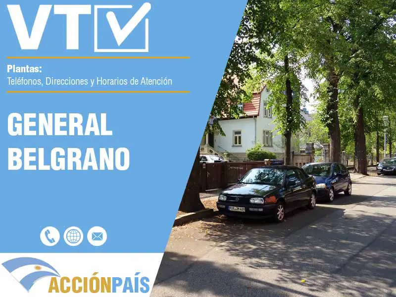 Plantas VTV en General Belgrano - Telfonos y Horarios