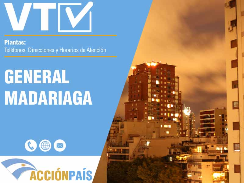 Plantas VTV en General Madariaga - Telfonos y Horarios