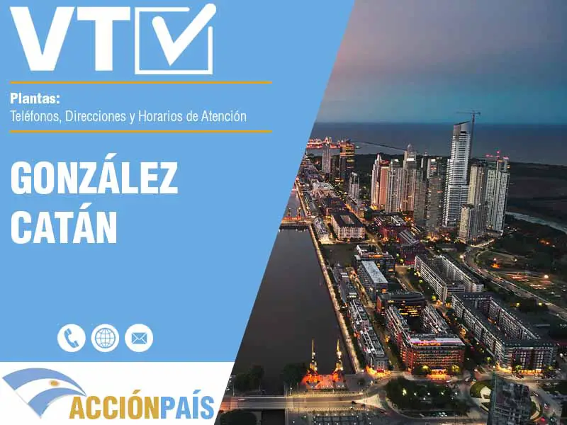 Plantas VTV en González Catán - Telfonos y Horarios