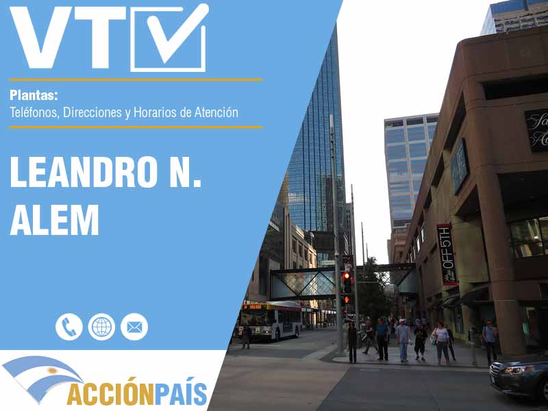 Plantas VTV en Leandro N. Alem - Telfonos y Horarios