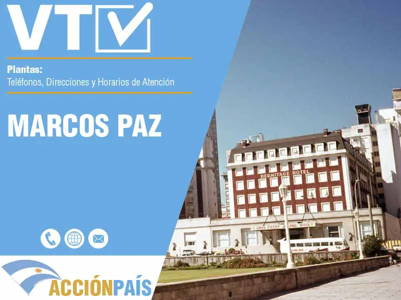 Plantas VTV en Marcos Paz - Telfonos y Horarios