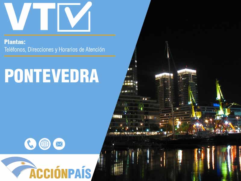 Plantas VTV en Pontevedra - Telfonos y Horarios
