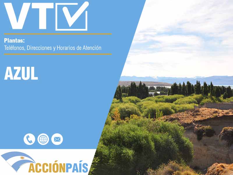 Plantas VTV en Azul - Telfonos y Horarios