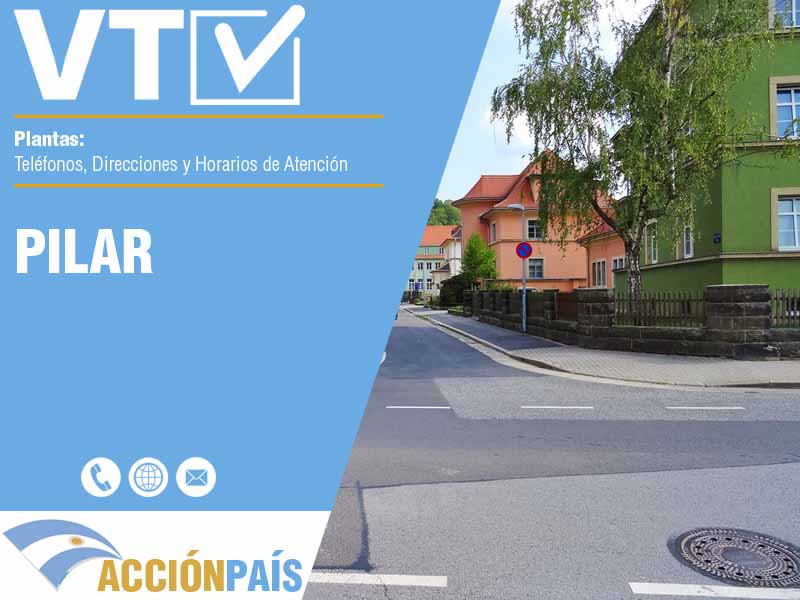 Plantas VTV en Pilar - Telfonos y Horarios