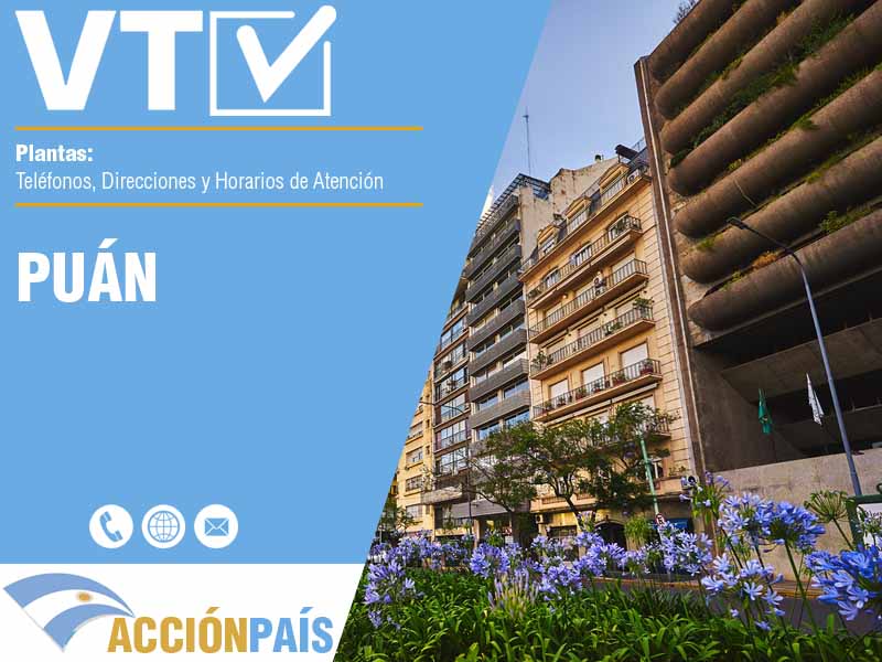 Plantas VTV en Puán - Telfonos y Horarios