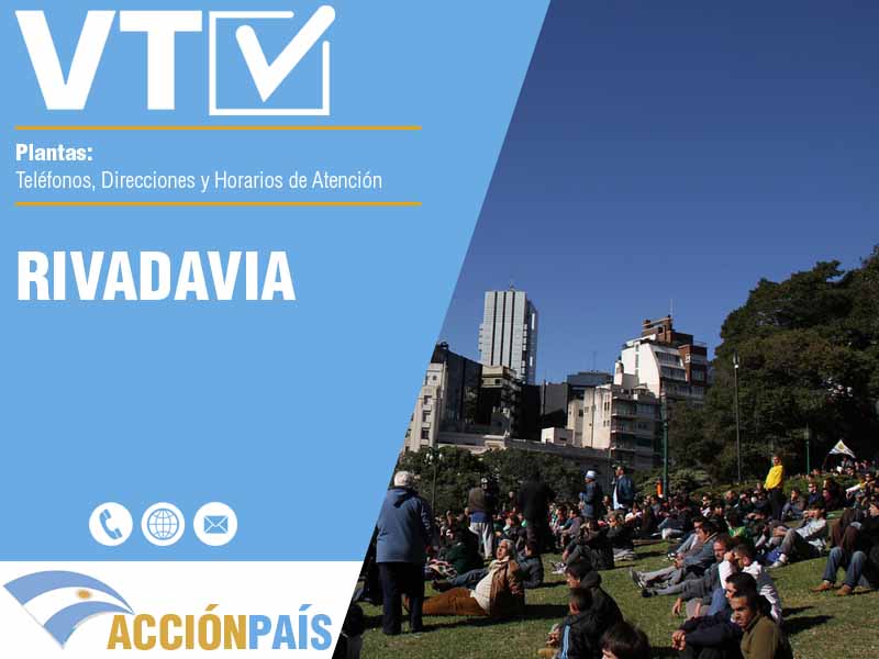 Plantas VTV en Rivadavia - Telfonos y Horarios