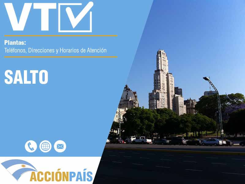 Plantas VTV en Salto - Telfonos y Horarios