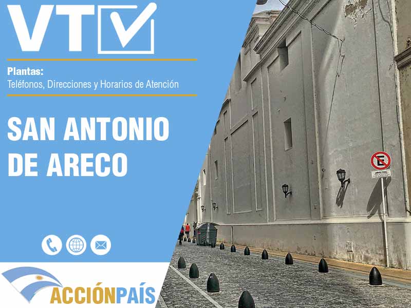 Plantas VTV en San Antonio de Areco - Telfonos y Horarios