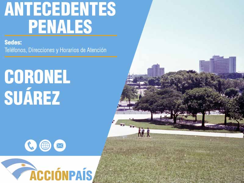 Sedes para Certificados de Antecedentes Penales en Coronel Suárez - Telfonos y Horarios de Atencin