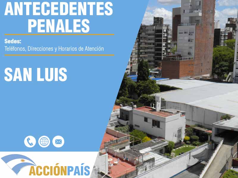 Sedes para Certificados de Antecedentes Penales en San Luis - Telfonos y Horarios de Atencin