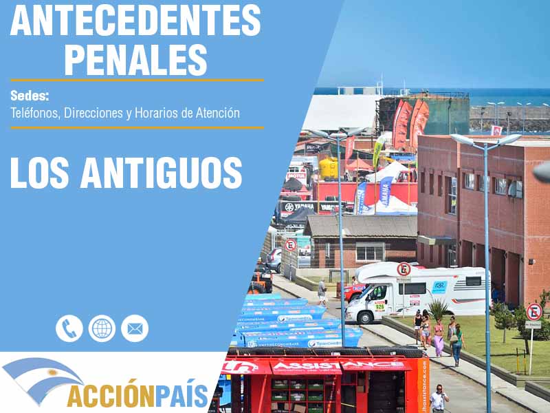 Sedes para Certificados de Antecedentes Penales en Los Antiguos - Telfonos y Horarios de Atencin