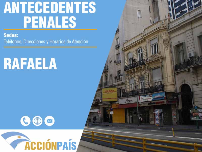 Sedes para Certificados de Antecedentes Penales en Rafaela - Telfonos y Horarios de Atencin