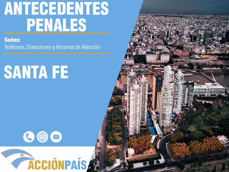 Sedes para Certificados de Antecedentes Penales en Santa Fe - Telfonos y Horarios de Atencin