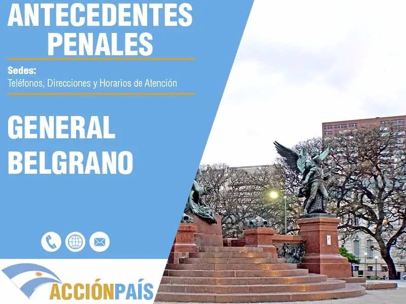Sedes para Certificados de Antecedentes Penales en General Belgrano - Telfonos y Horarios de Atencin