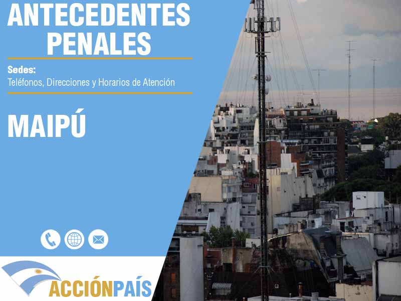 Sedes para Certificados de Antecedentes Penales en Maipú - Telfonos y Horarios de Atencin