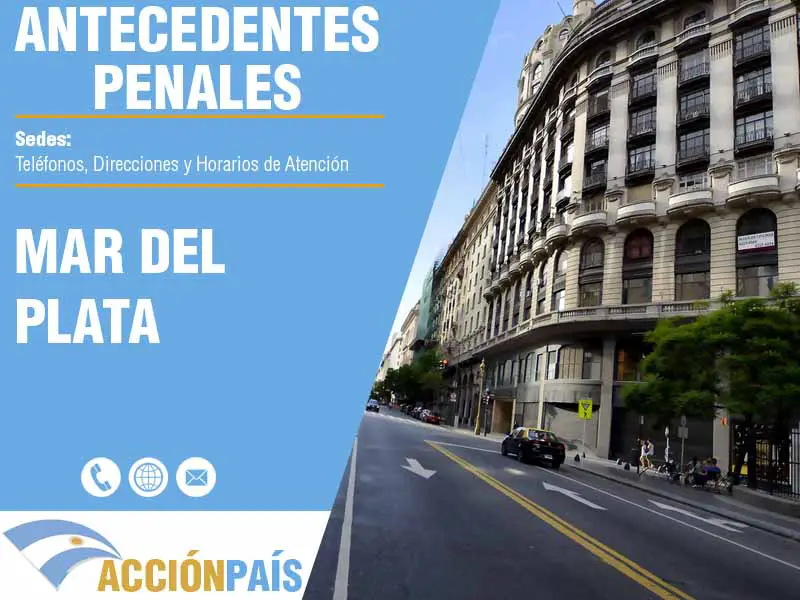 Sedes para Certificados de Antecedentes Penales en Mar del Plata - Telfonos y Horarios de Atencin