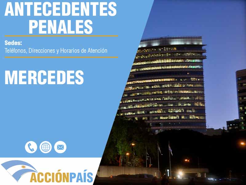 Sedes para Certificados de Antecedentes Penales en Mercedes - Telfonos y Horarios de Atencin