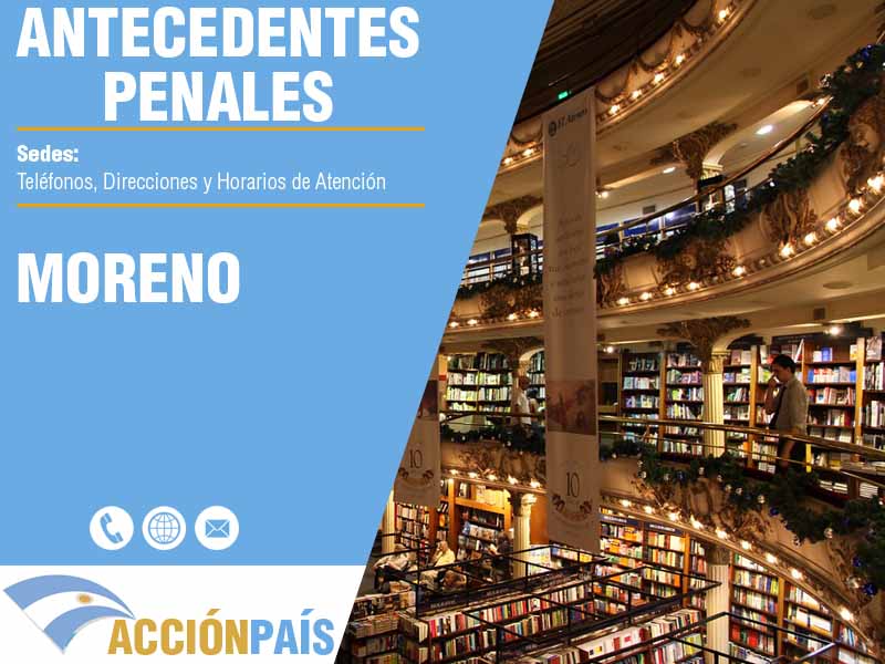 Sedes para Certificados de Antecedentes Penales en Moreno - Telfonos y Horarios de Atencin