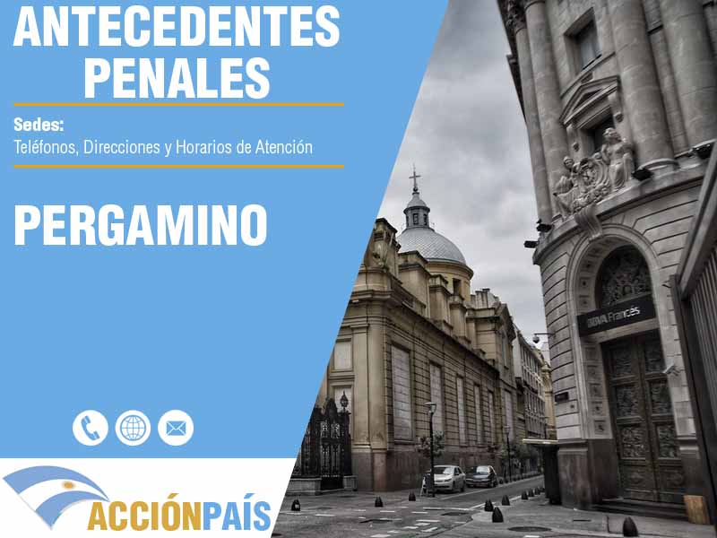 Sedes para Certificados de Antecedentes Penales en Pergamino - Telfonos y Horarios de Atencin