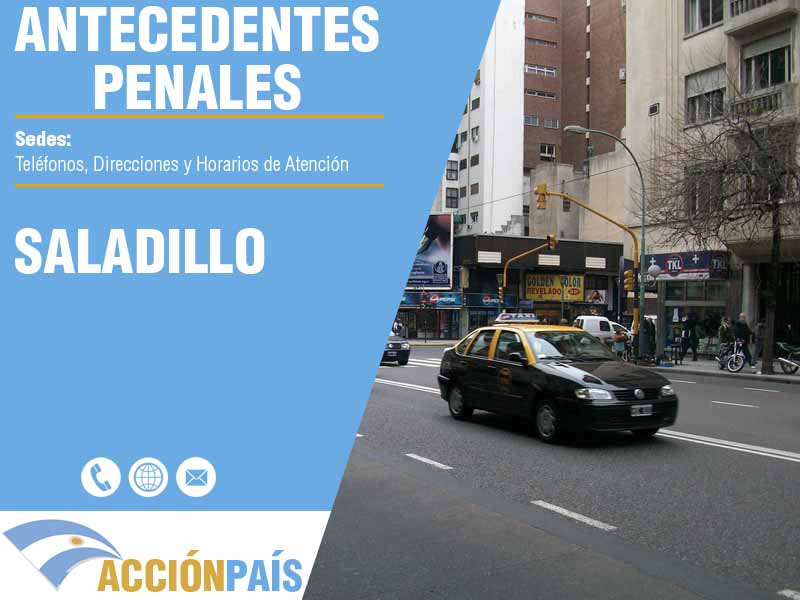 Sedes para Certificados de Antecedentes Penales en Saladillo - Telfonos y Horarios de Atencin