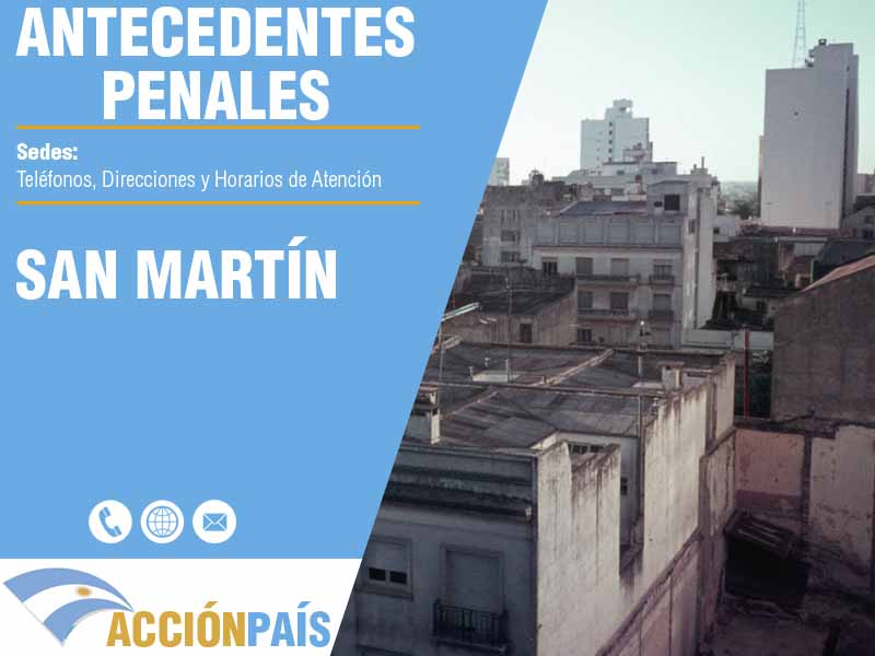 Sedes para Certificados de Antecedentes Penales en San Martín - Telfonos y Horarios de Atencin