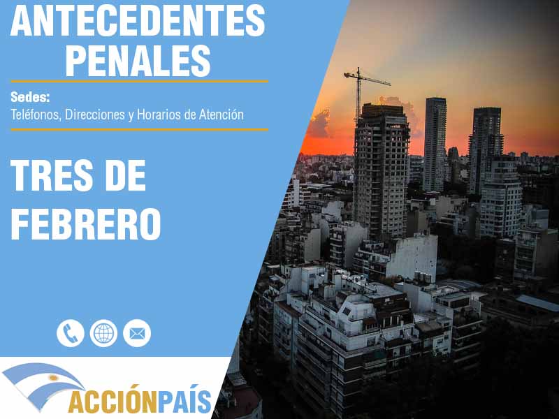 Sedes para Certificados de Antecedentes Penales en Tres de Febrero - Telfonos y Horarios de Atencin