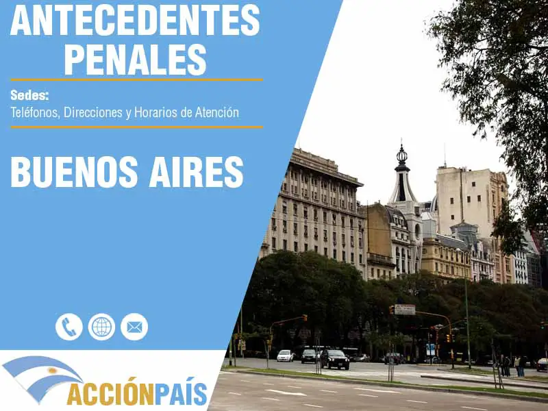 Sedes para Certificados de Antecedentes Penales en Buenos Aires - Telfonos y Horarios de Atencin