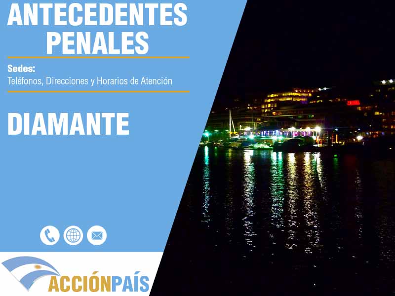 Sedes para Certificados de Antecedentes Penales en Diamante - Telfonos y Horarios de Atencin