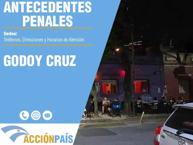 Sedes para Certificados de Antecedentes Penales en Godoy Cruz - Telfonos y Horarios de Atencin