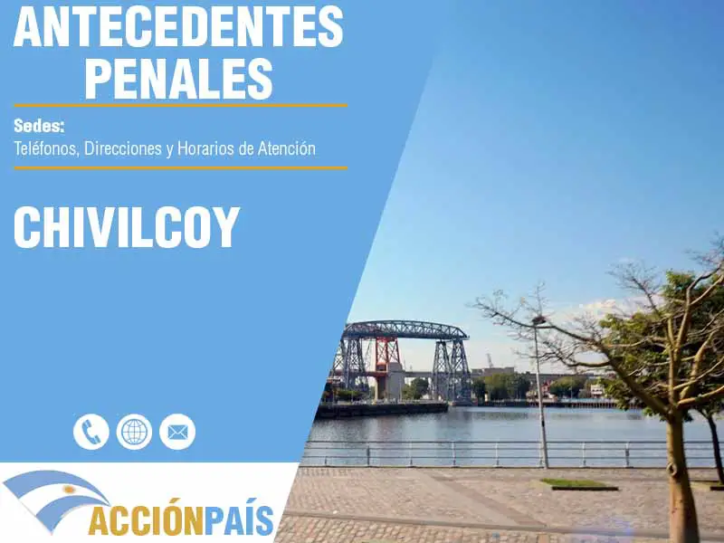 Sedes para Certificados de Antecedentes Penales en Chivilcoy - Telfonos y Horarios de Atencin