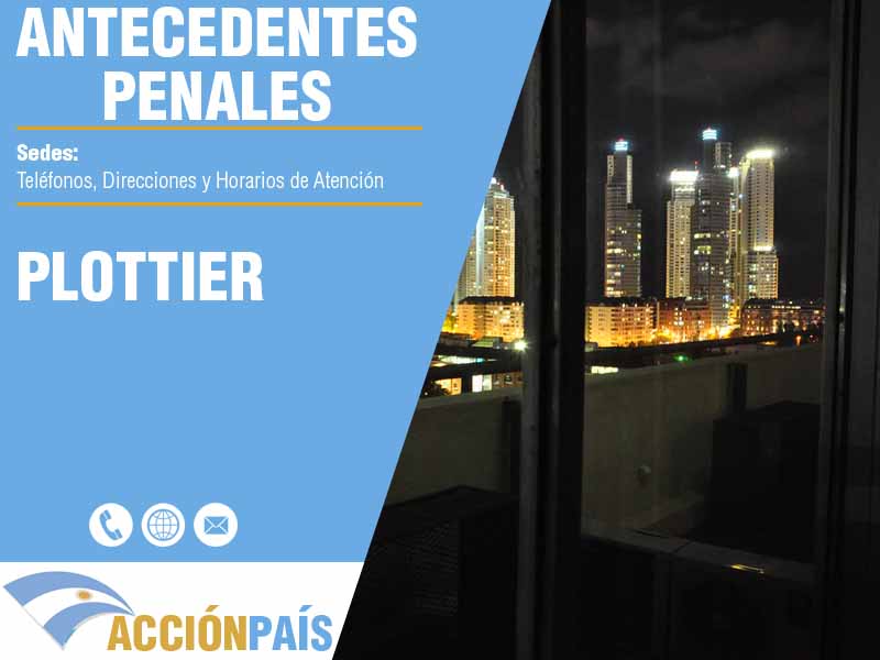 Sedes para Certificados de Antecedentes Penales en Plottier - Telfonos y Horarios de Atencin